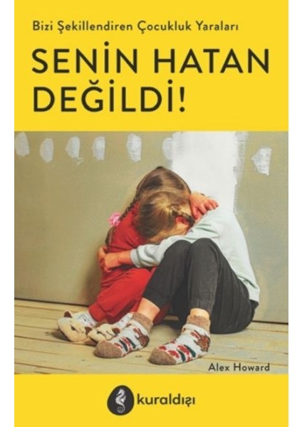 Senin Hatan Değildi!