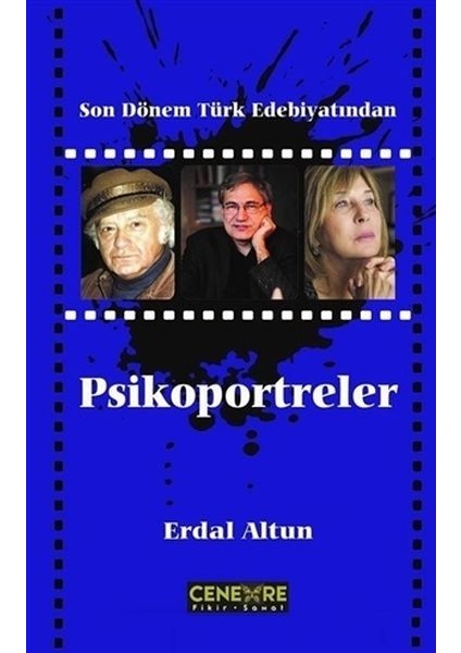 Son Dönem Türk Edebiyatından Psikoportreler