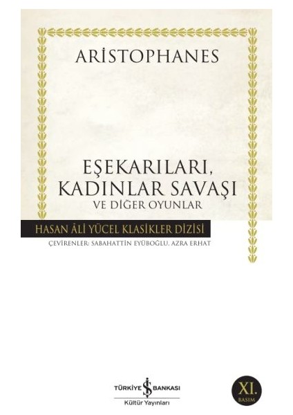 Eşekarıları, Kadınlar Savaşı ve Diğer Oyunlar - Hasan Ali Yücel Klasikleri
