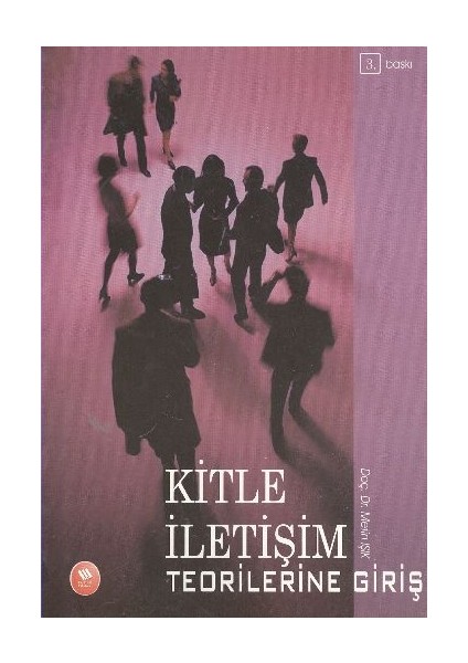 Kitle Iletişim Teorilerine Giriş