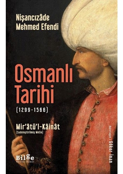 Osmanlı Tarihi (1299-1566) - Mir’âtü’l-Kâinât