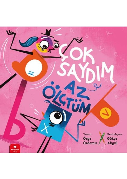 Çok Saydım, Az Ölçtüm