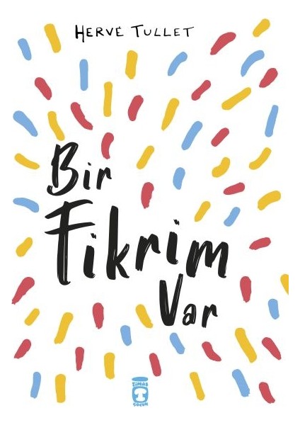 Bir Fikrim Var