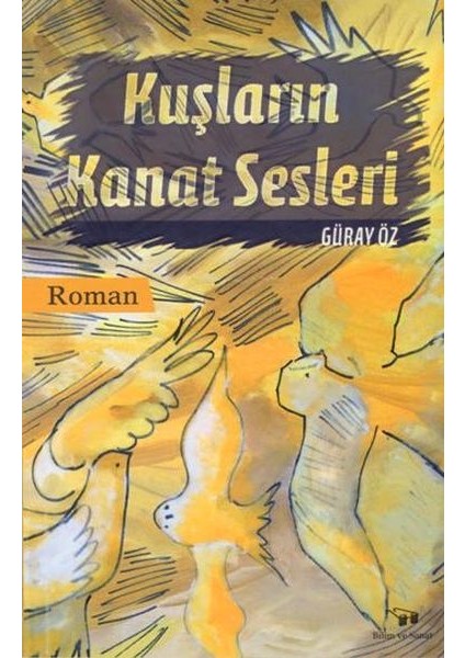Kuşların Kanat Sesleri
