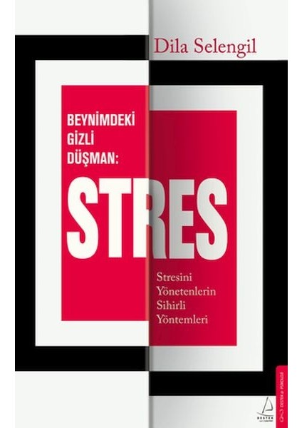 Beynimizdeki Gizli Düşman: Stres