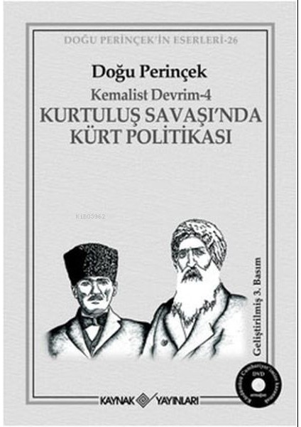 Kurtuluş Savaşı’nda Kürt Politikası