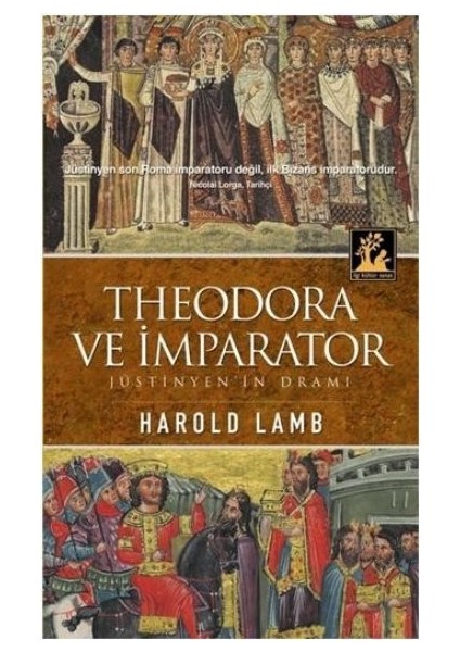 Theodora ve Imparator Jüstinyen'in Dramı