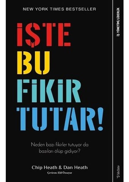 Işte Bu Fikir Tutar!