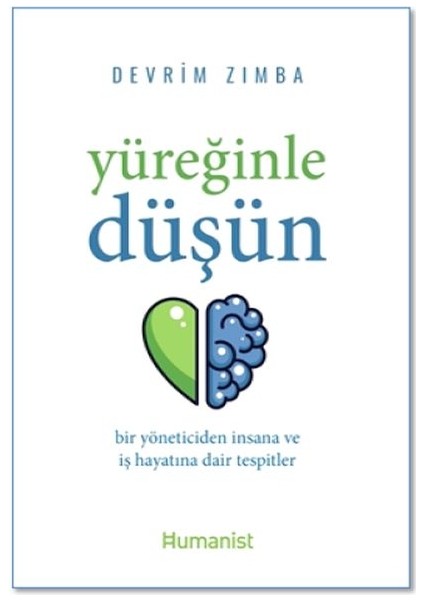 Yüreğinle Düşün