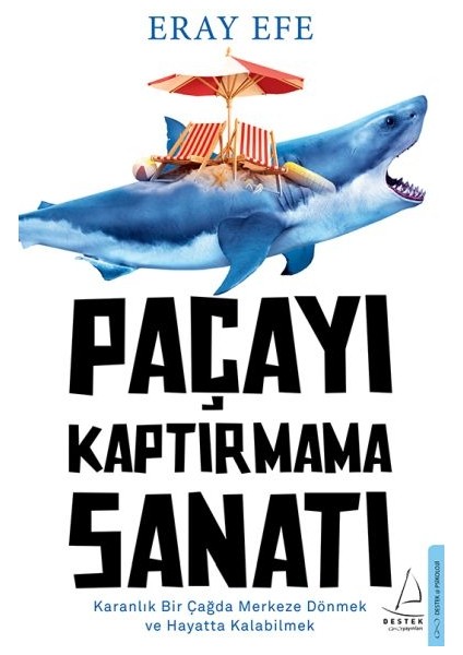 Paçayı Kaptırmama Sanatı