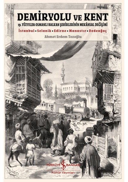 Demiryolu ve Kent