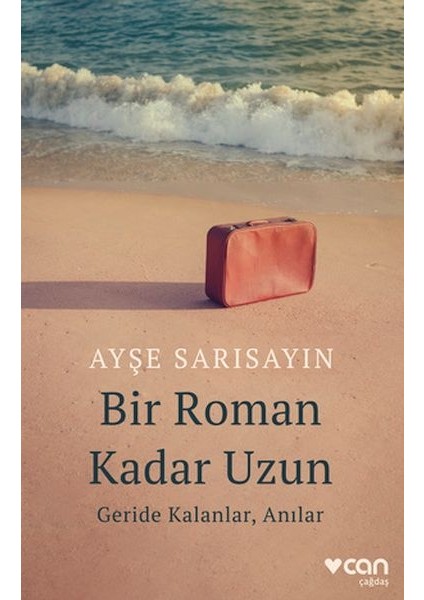 Bir Roman Kadar Uzun: Geride Kalanlar, Anılar
