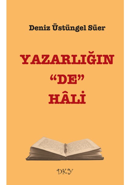 Yazarlığın "de" Hali