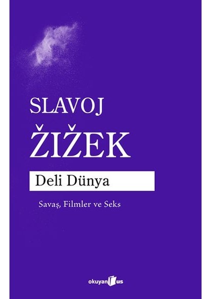 Deli Dünya Savaş, Filmler ve Seks