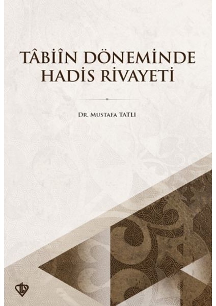 Tabiin Döneminde Hadis Rivayeti