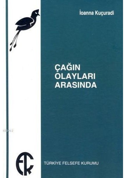 Çağın Olayları Arasında