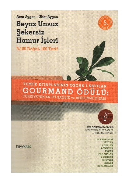 Beyaz Unsuz Şekersiz Hamur Işleri % 100 Doğal 100 Tarif