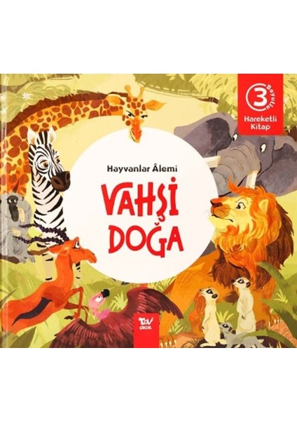 Hareketli Kitap 3D Hayvanlar Alemi Vahşi Doğa