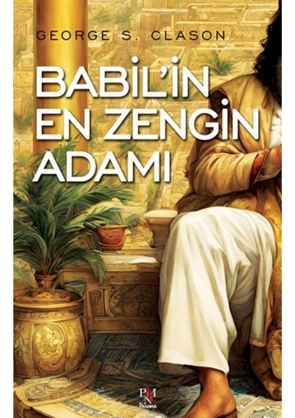 Babil’in En Zengin Adamı