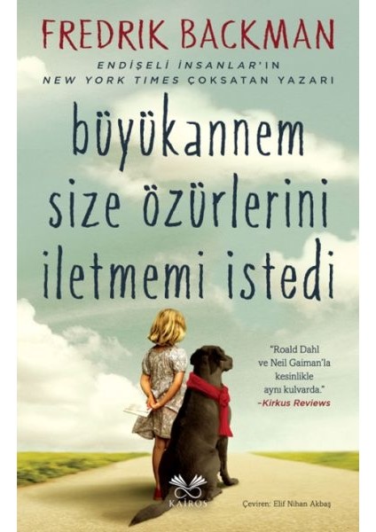 Büyükannem Size Özürlerini Iletmemi Istedi