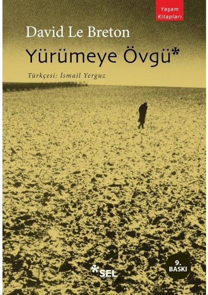 Yürümeye Övgü