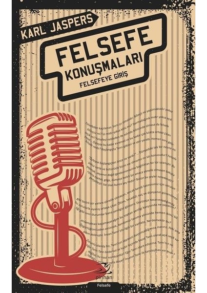 Felsefe Konuşmaları - Felsefeye Giriş