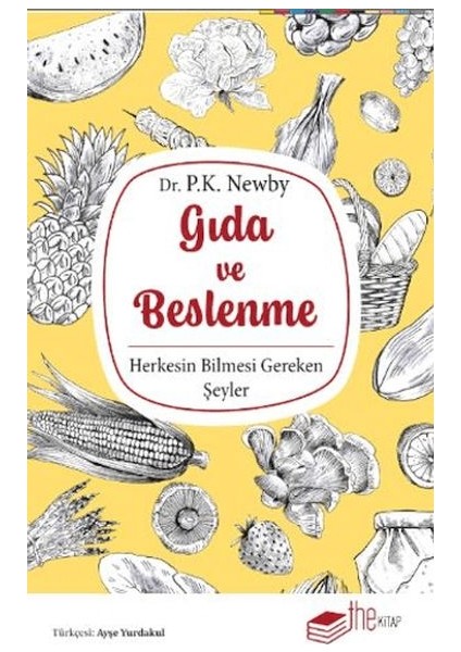 Gıda ve Beslenme Herkesin Bilmesi Gereken Şeyler