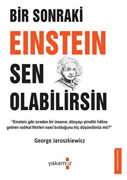 Bir Sonraki Einstein Sen Olabilirsin