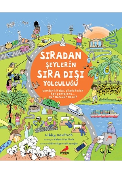 Sıradan Şeylerin Sıra Dışı Yolculuğu