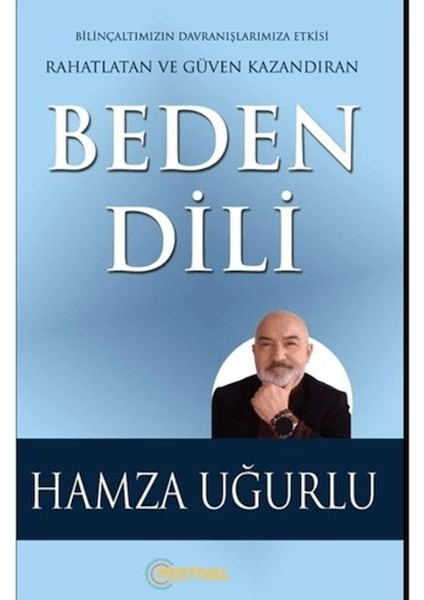 Beden Dili Rahatlatan ve Güven Kazandıran