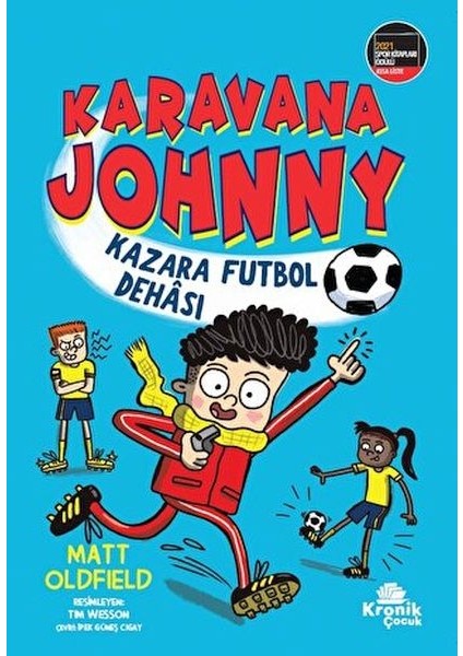 Karavana Johnny: Kazara Futbol Dehası