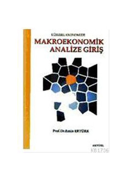 Makro Ekonomik Analize Giriş