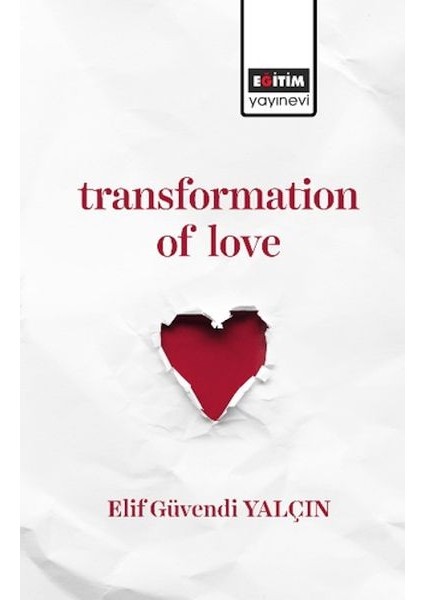 Transformatıon Of Love