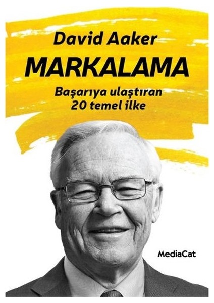 Markalama Başarıya Ulaştıran 20 Temel Ilke