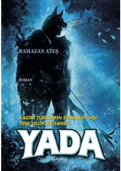 Kadim Türklerin Efsanevi Taşı 1000 Yıllık Kehanet! Yada