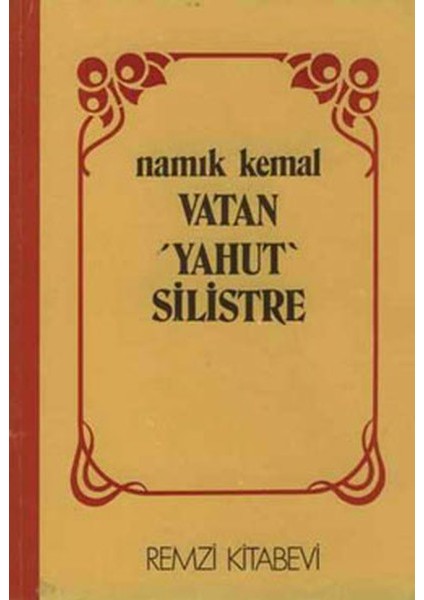 Vatan Yahut Silistre