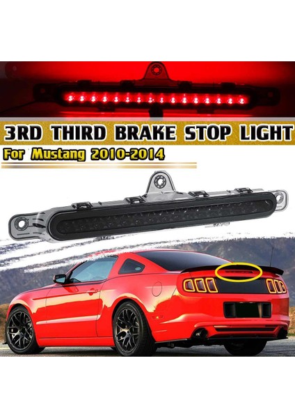 Araba LED Yüksek Montaj Arka Üçüncü Fren Işığı Durdurma Sinyali Lamba Ford Mustang Için Kırmızı Lamba 2010-2014 Dumanlı Siyah (Yurt Dışından) fiyatları