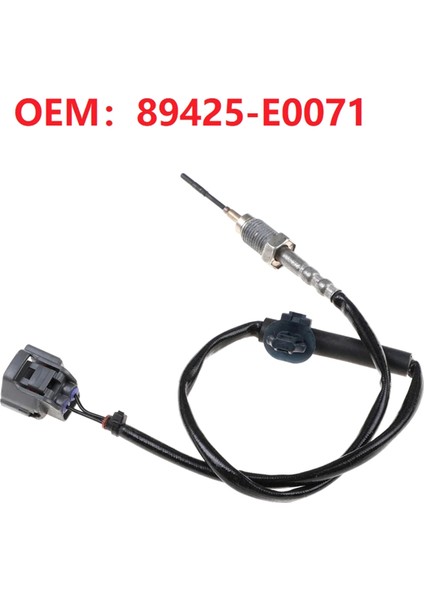 89425-E0071 89425E0071 Toyota Motoru Egzoz Gaz Sıcaklık Sensörü Araç Aksesuarları (Yurt Dışından) fiyatları