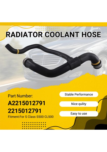 A2215012791 2215012791 Motor Soğutma Sistemi Radyatör Soğutucu Hortum Borusu Mercedes Benz S Sınıfı S500 CL500 CL500 Otomatik Parçalar (Yurt Dışından) fırsatları