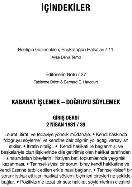 Kabahat İşlemek, Doğruyu Söylemek - Michel Foucault modelleri