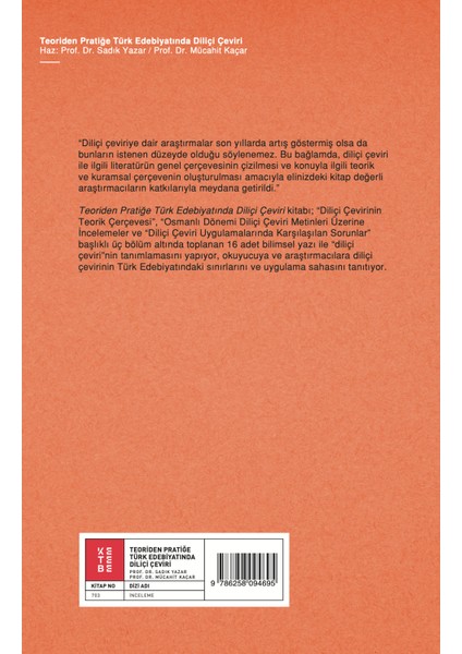 Teoriden Pratiğe Türk Edebiyatında Diliçi Çeviri - Sadık Yazar, Mücahit Kaçar fiyatları