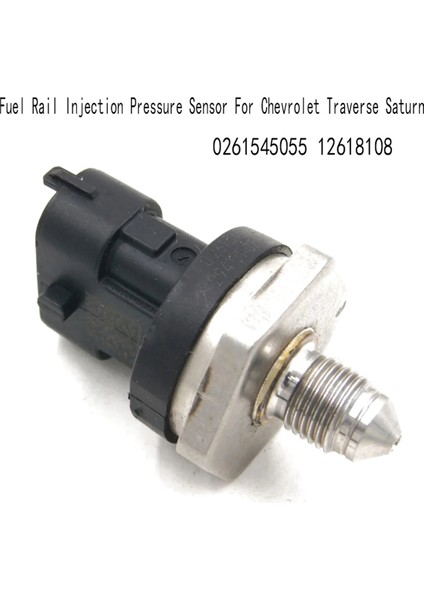 0261545055 Chevrolet Traverse Satürn Için Yakıt Rayı Enjeksiyon Basınç Sensörü 12618108 (Yurt Dışından) fiyatları