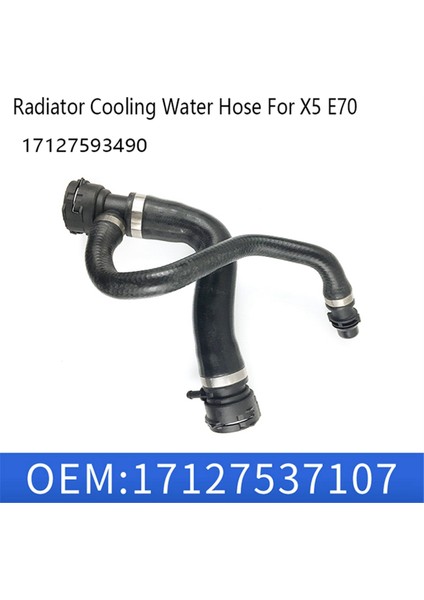 Yeni Otomatik Parçalar Radyatör Soğutma Su Hortumu Üst Su Hortumu Bmw X5 E70 17127537107 17127593490 (Yurt Dışından) modelleri