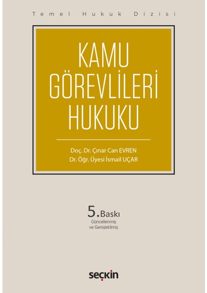 Temel Hukuk Dizisi Kamu Görevlileri Hukuku (Thd) 5. Baskı