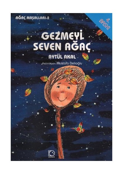 Gezmeyi Seven Ağaç