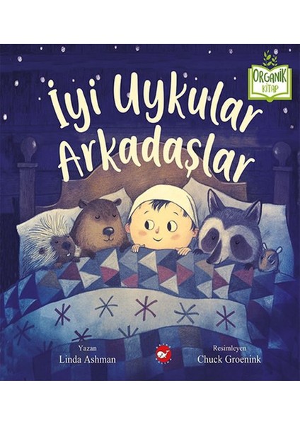 Iyi Uykular Arkadaşlar - Organik Kitaplar