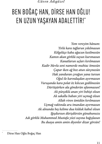 Korkut Ata Ne Söyledi? modelleri