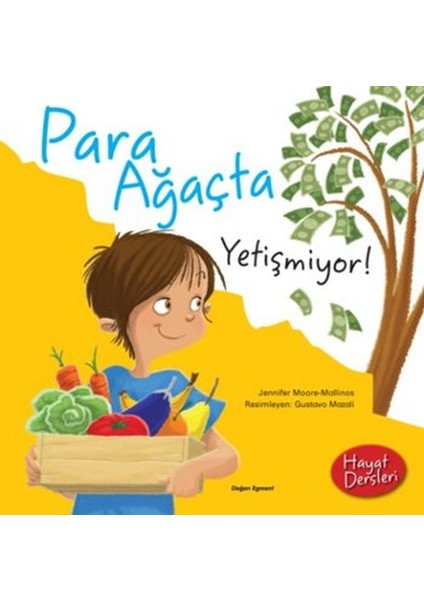 Hayat Dersleri - Para Ağaçta Yetişmiyor!