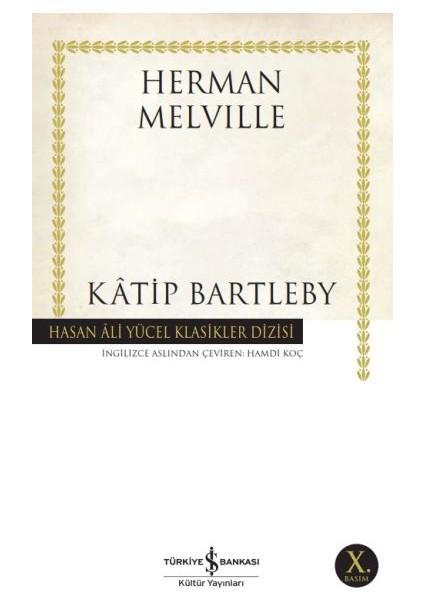 Katip Bartleby - Hasan Ali Yücel Klasikleri