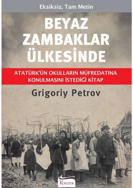 Beyaz Zambaklar Ülkesinde (Bez Ciltli)